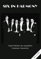 DVD: SIX IN HARMONY - Demo