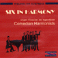CD: SIX IN HARMONY singen Klassiker der legendären Comedian Harmonists